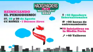 Media Party 2015 del 27 al 29 de agosto en Buenos Aires