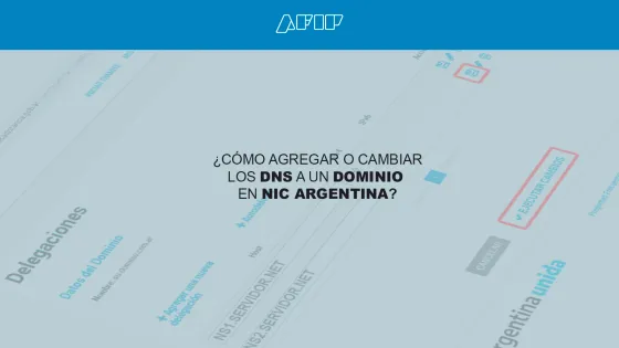 ¿Cómo agregar o cambiar los DNS a un dominio en Nic Argentina?