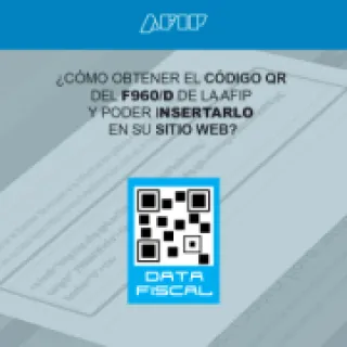 Cómo obtener el Código QR del F960/D de la AFIP y poder insertarlo en su sitio web